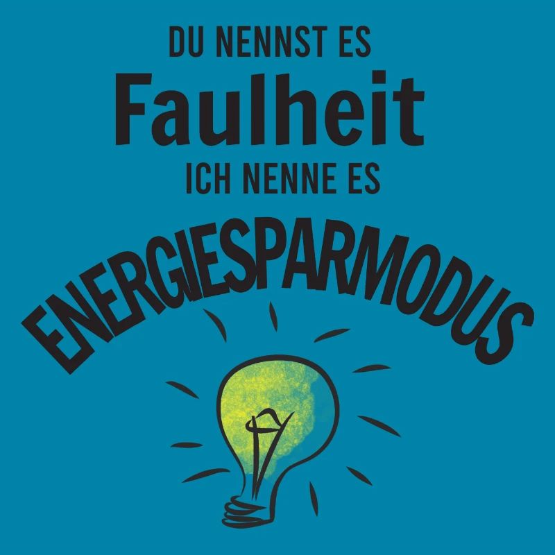 Faulheit oder Energiesparmodus