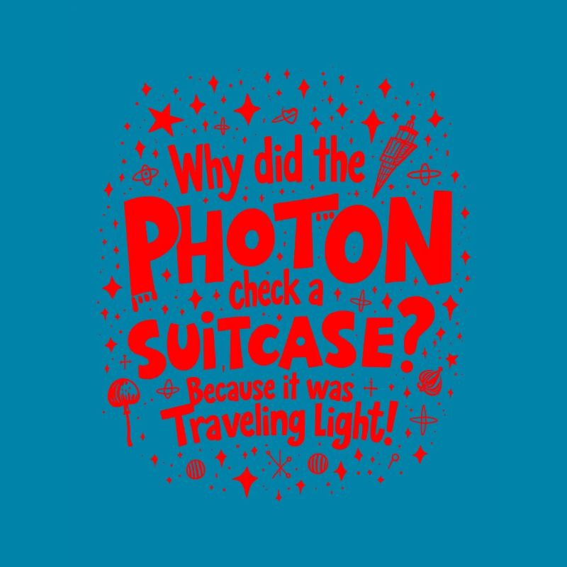 Why Did the Photon Check a Suitcase? Funny Physics