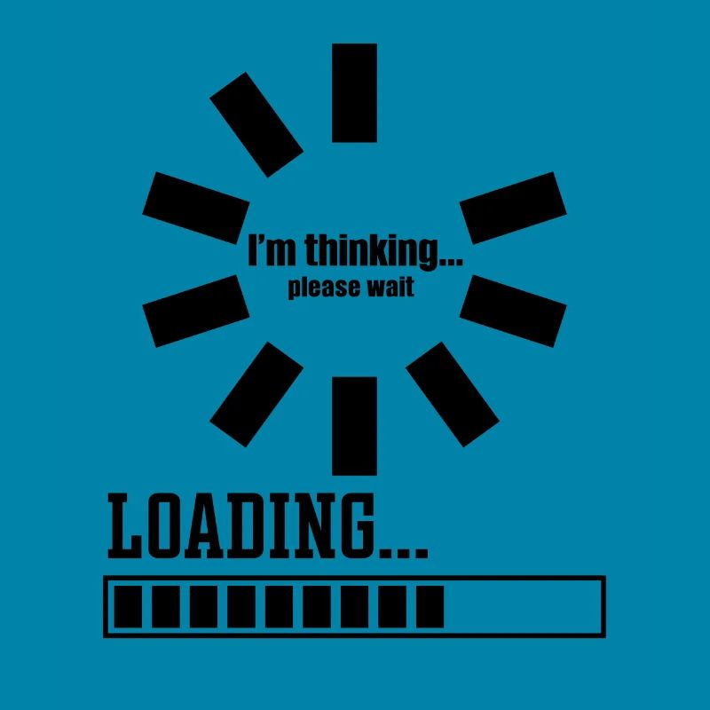 Im thinking please wait its Loading I Think
