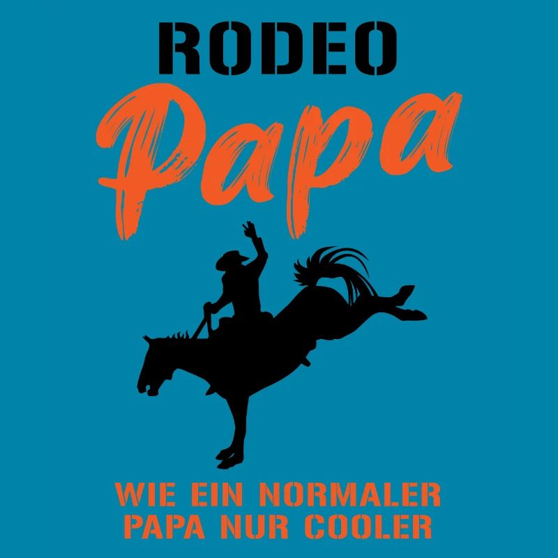 Rodeo Dad - Plus cool que le reste