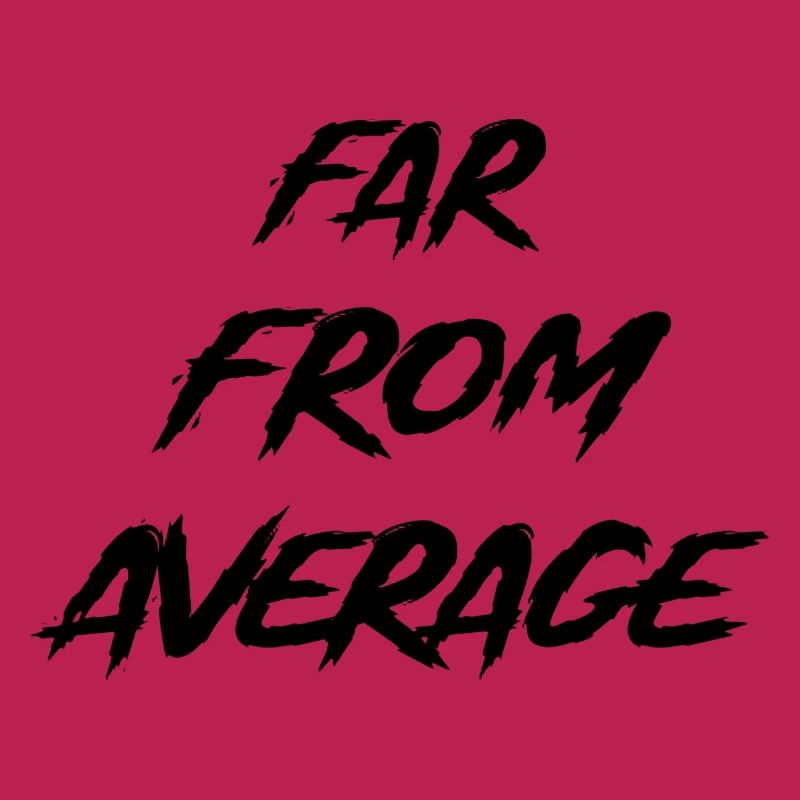 Far From Average