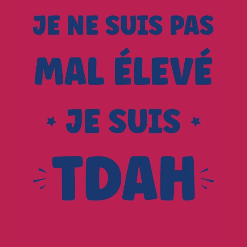 Slogan ADHD Pas Mal Élevé