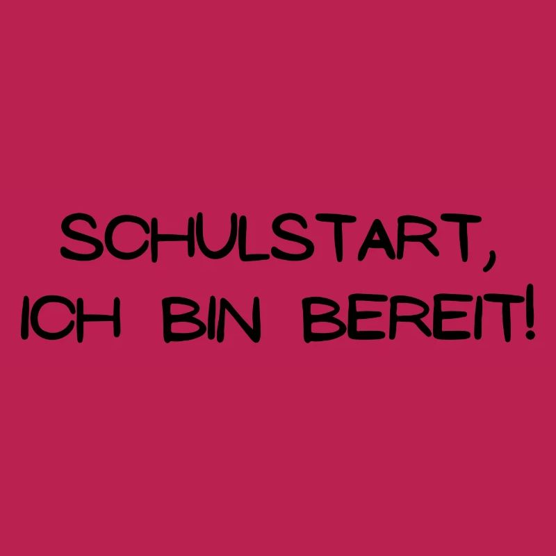 Schulstart ich bin bereit