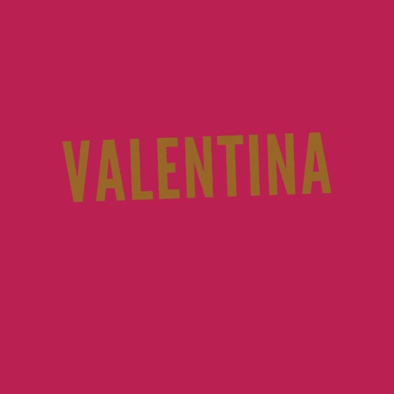 vor dir steht eine Valentina