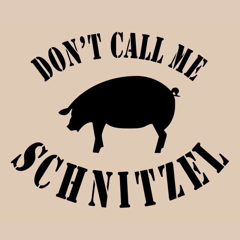 Do not call me Schnitzel
