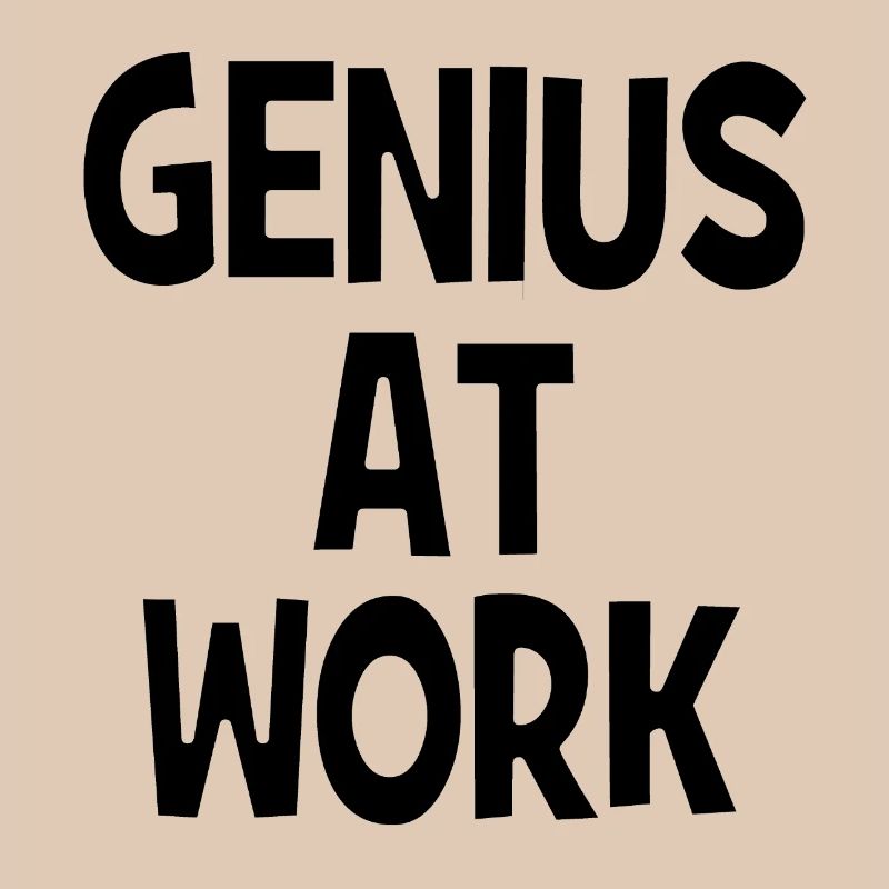 Genius at Work - Genie bei der Arbeit