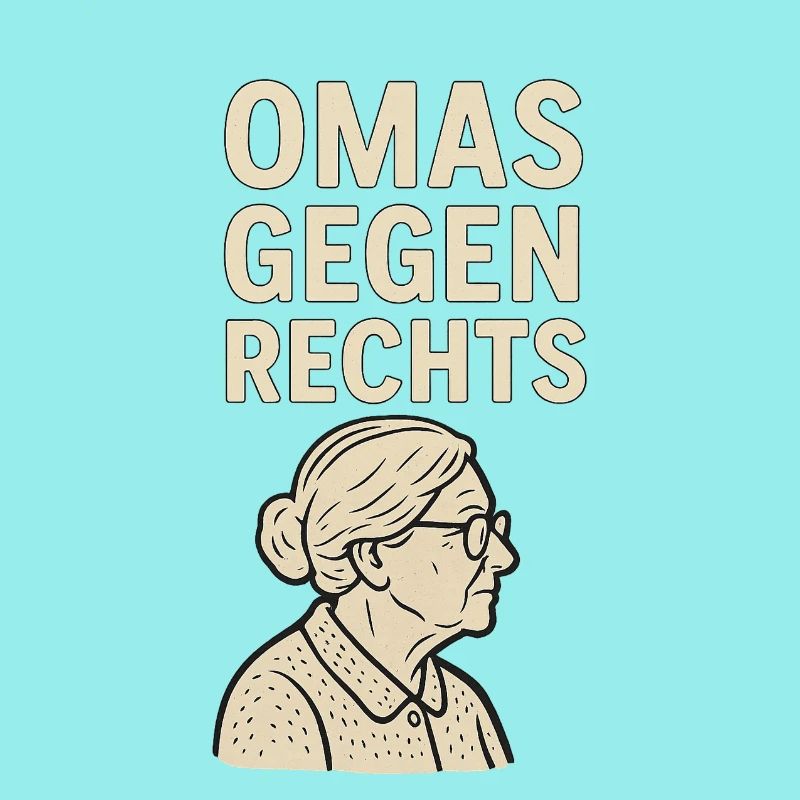 Anti-Rechts Statement Omas gegen rechts
