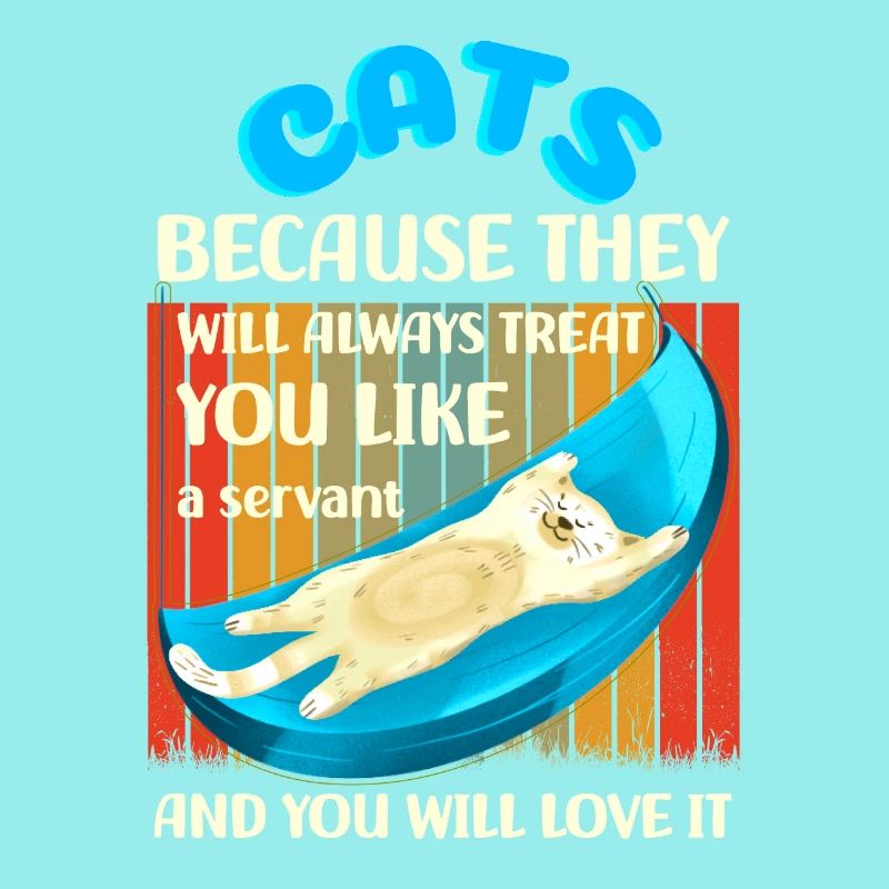 Des chats parce qu’ils vous traiteront comme un serviteur