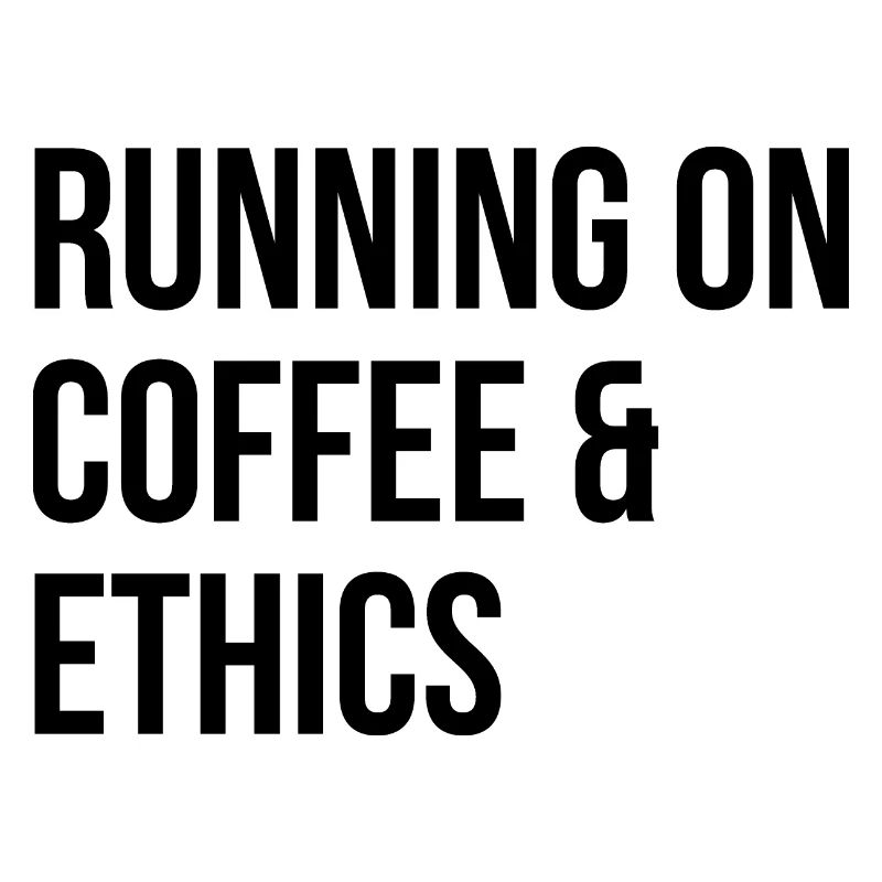 Ethics Ethics Ethics