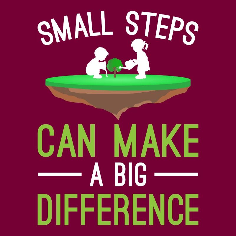 Small Steps Can Make a Big Difference