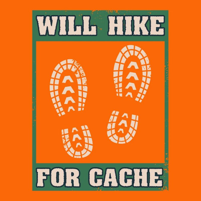 Will Hike For Cache Geocaching Graphic