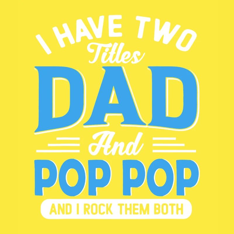Two Dads and Pop Pop Pride
