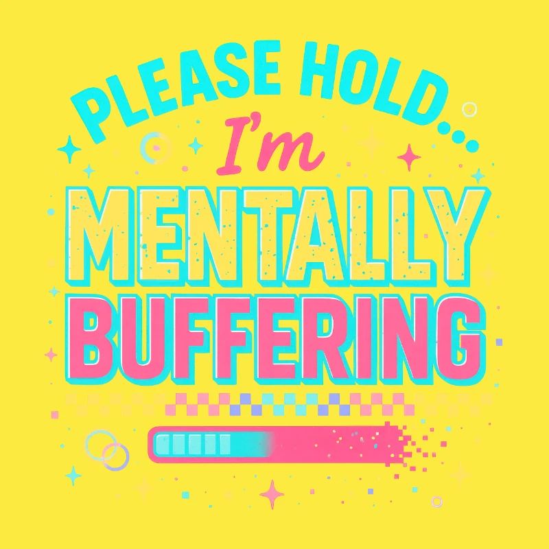 mentally buffering