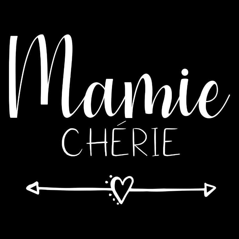 Mamie chérie