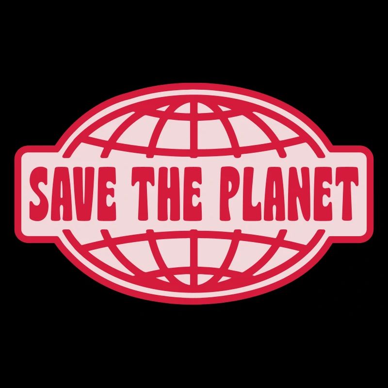 SAVE THE PLANET