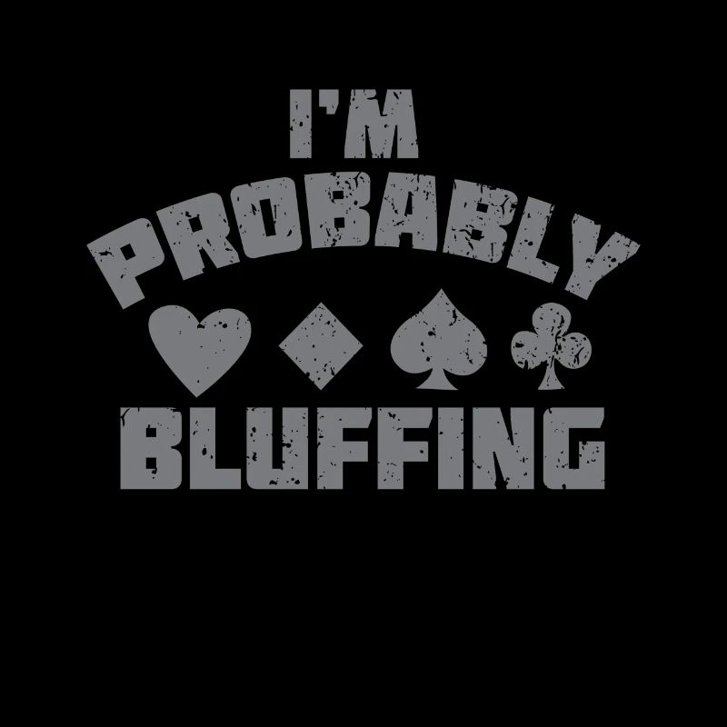 Poker bluff