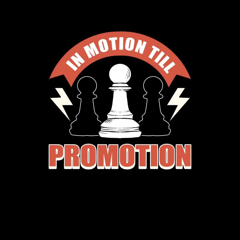In Motion Till Promotion Chess Board Game Chess
