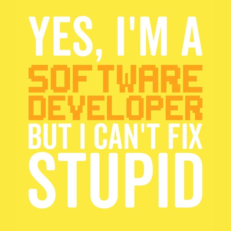 Stupid - Software Developer