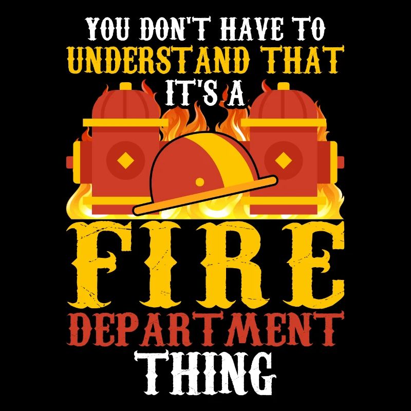 Vous n’avez pas à comprendre cela - Firefighter
