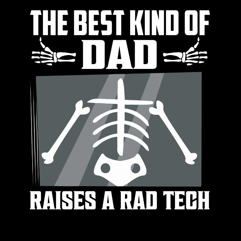 Le meilleur type de père élève un Rad Tech Rad Tech Ra