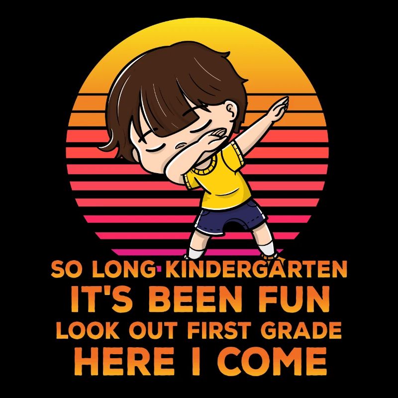 So Long Kindergarten It's Been Fun Look Out 1st