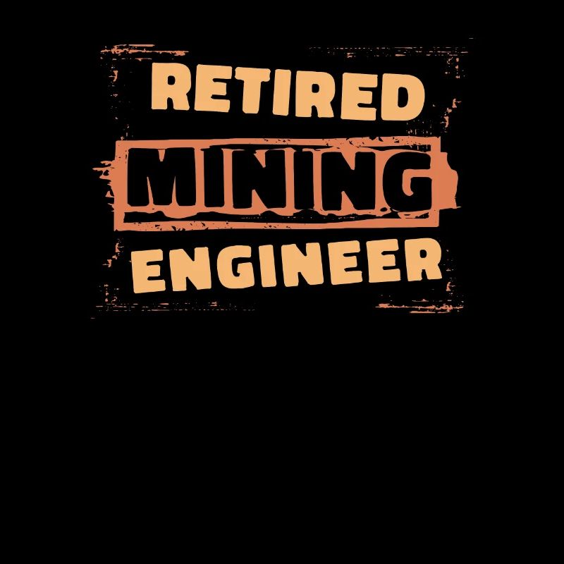 Retired Engineer Mining Engineer