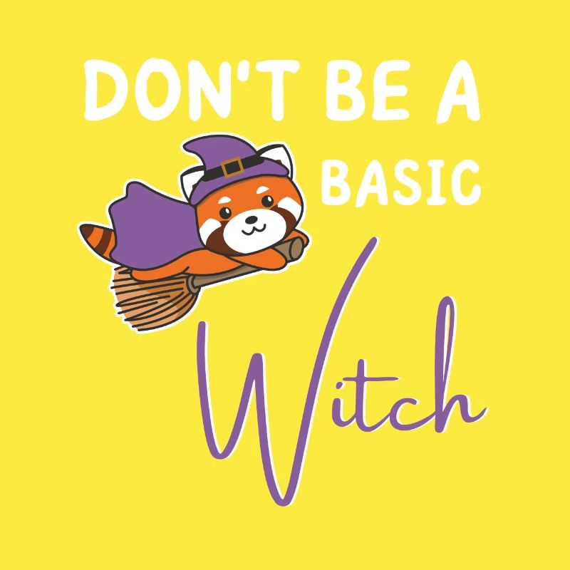 Rote Panda Halloween Hexen don't be a basic witch