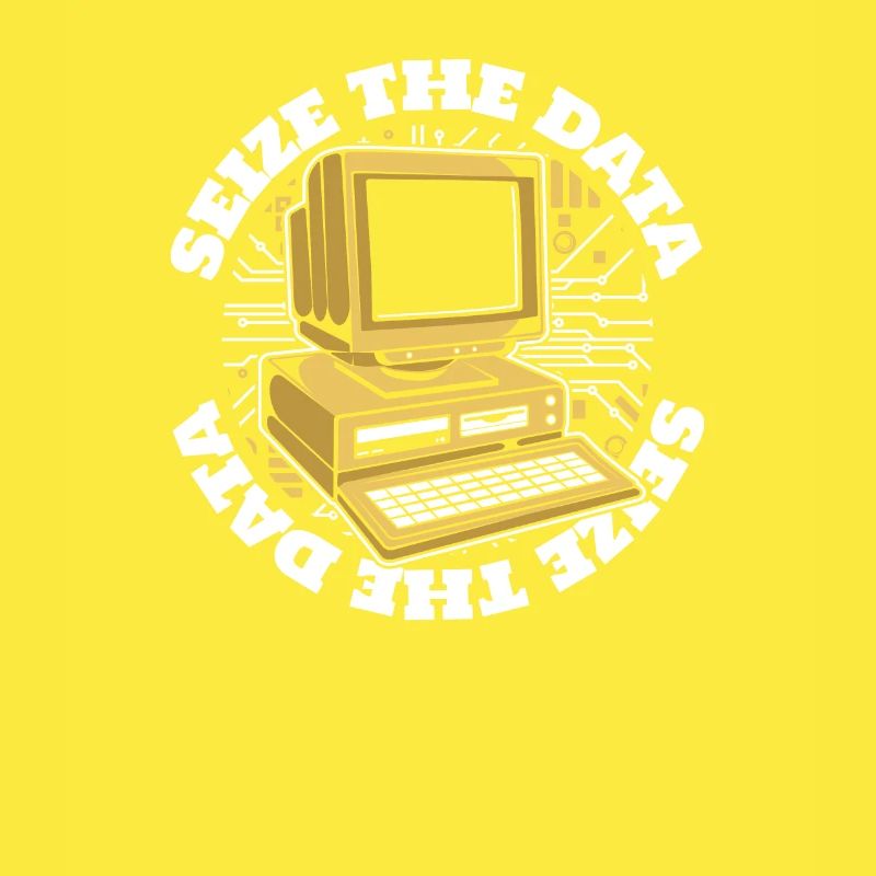 Seize The Data Admin IT Operations Computer Scientist