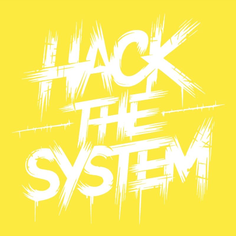 Hack the System Graffiti