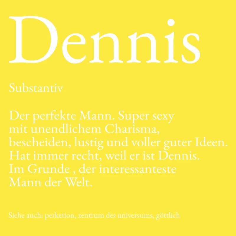 Explication du dictionnaire Dennis Prénom Dennis