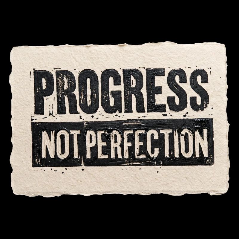 Progrès-pas-perfection