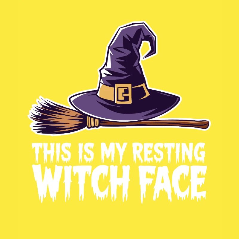 This is my resting witch face Spooky Halloween Wit