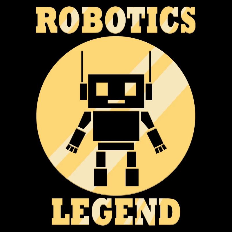 Robotics Legend Funny Quote Mechanic Engineer
