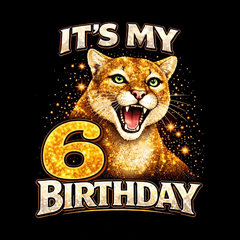 C’est mon 6e anniversaire Wildkatze Wildkatze Geburtstag