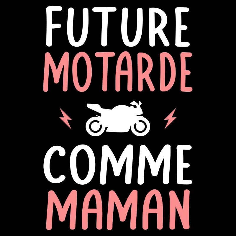 Future motarde - Comme maman - Cadeau humour