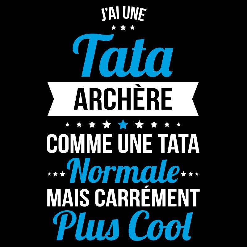 J'ai une tata archère plus cool
