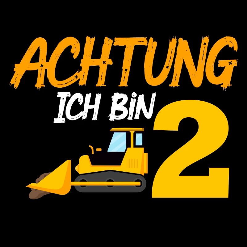 Ich bin 2 Planierraupe 2. Geburtstag 2 Jahre