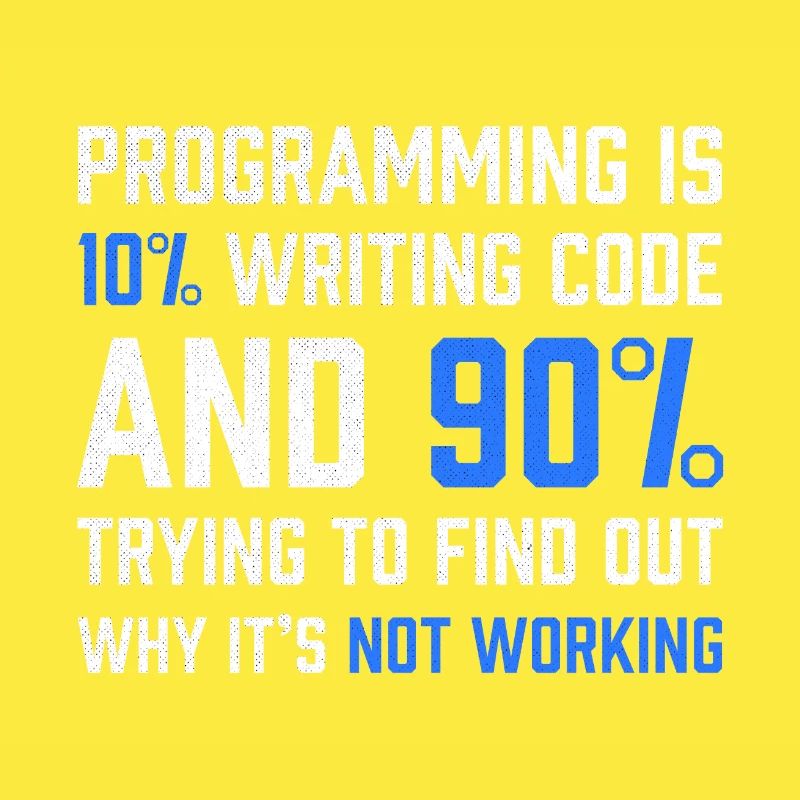 "Programmierung ist 10% Code schreiben" Geschenkprogrammierer