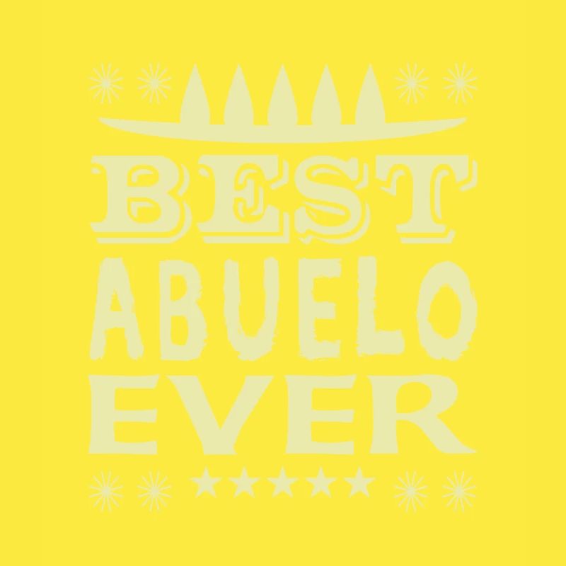 Best Abuelo Ever