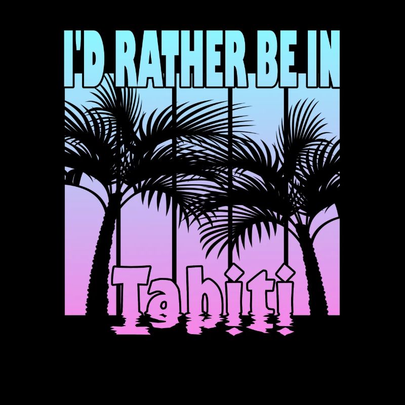 Ich wäre lieber in Tahiti