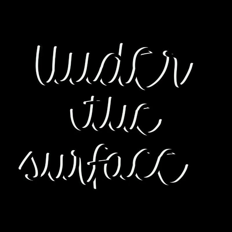 Sous la surface