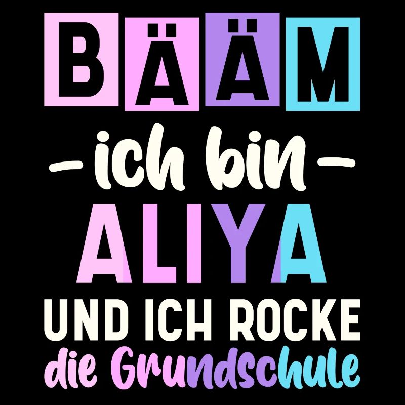 Name Aliya Geschenk Grundschule