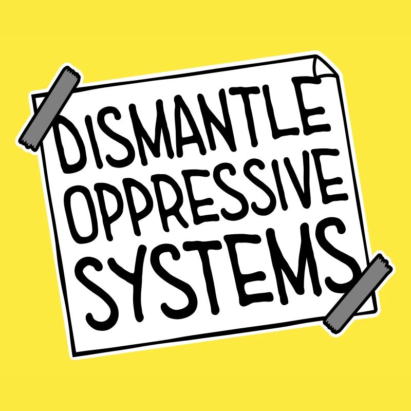 Déclaration d’activisme pour démanteler les systèmes oppressifs