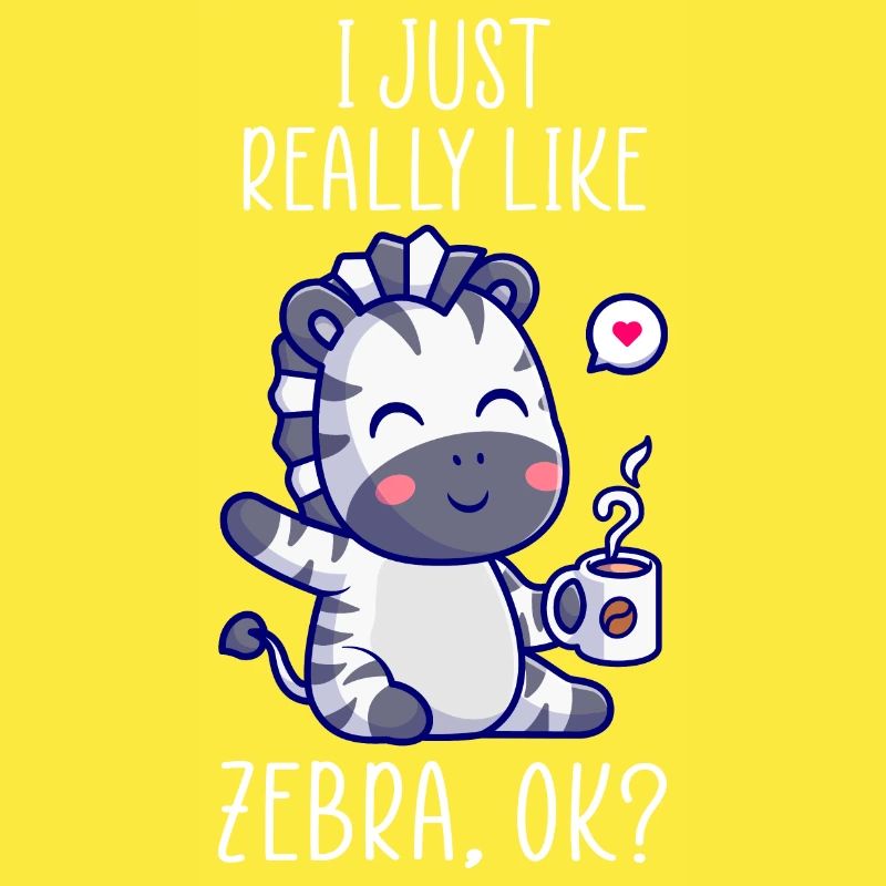 J’aime vraiment Zebra ok? Conception Zebra
