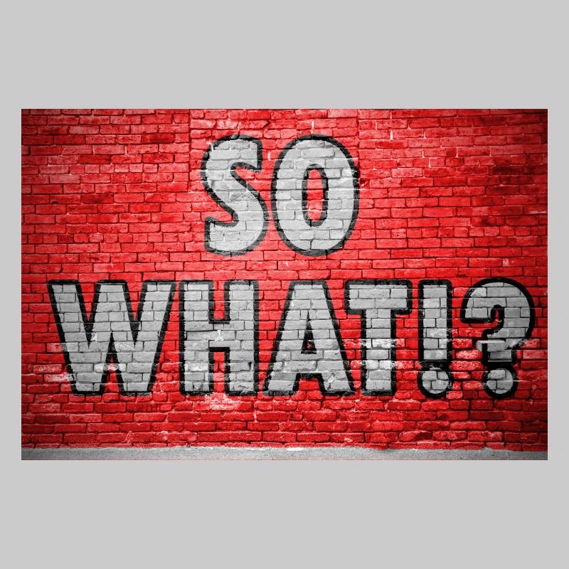 So What!? Graffiti