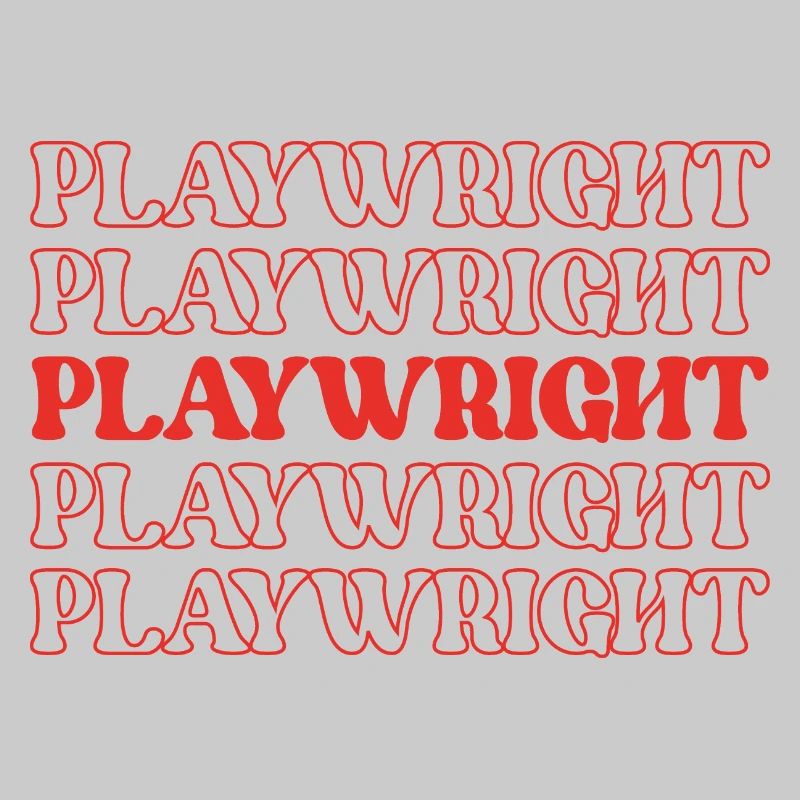 Playwright Dramatist Scriptwriter Writer Dramatic