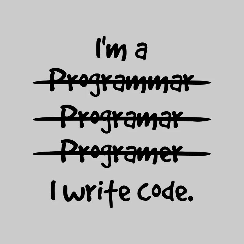 I'm A Programmer I Write Code Computer Scientist A