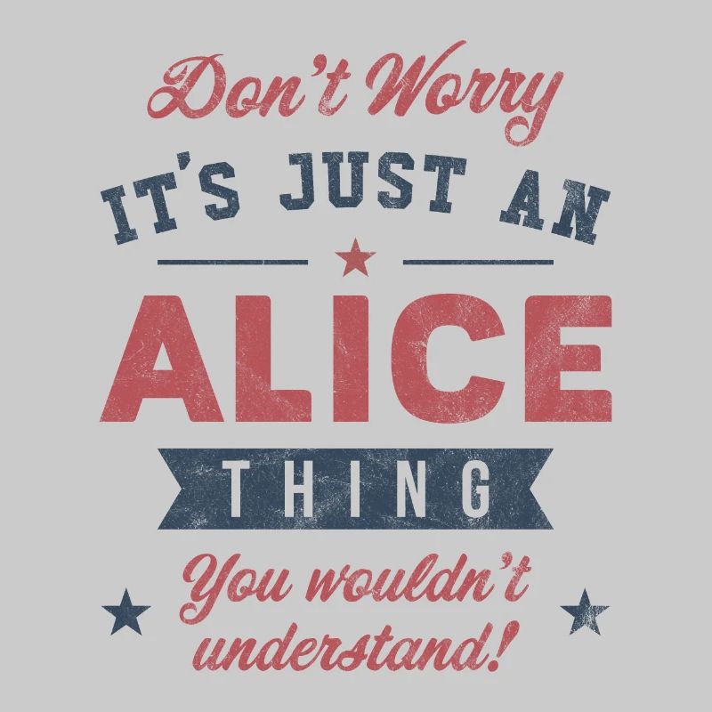 Es ist eine Alice-Sache