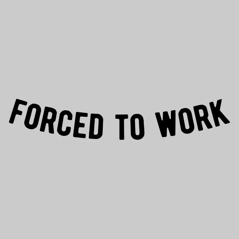 Forcé de travailler