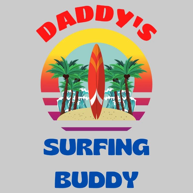 Daddy's Future Surfing Buddy